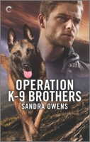 Operation K-9 Brothers 1335401830 Book Cover