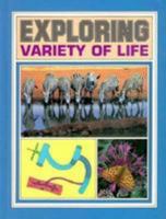Exploring Variety of Life (Exploring Science) 0811426068 Book Cover