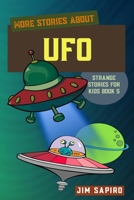 More Stories About the UFO B099BYN6W5 Book Cover