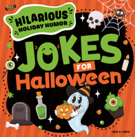 Jokes for Halloween 1482471922 Book Cover