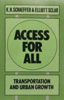 Access for All: Transportation and Urban Growth 014021805X Book Cover