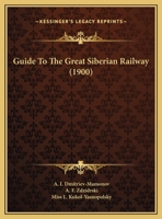 Guide to Great Siberian Railway 1120289696 Book Cover