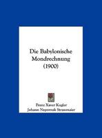 Die Babylonische Mondrechnung 1160076464 Book Cover