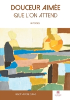 Douceur aim�e que l'on attend B091JCSG9G Book Cover