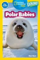 National Geographic Readers: Polar Babies (Pre-Reader) 1426377878 Book Cover