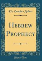 Hebrew Prophecy 0267243855 Book Cover