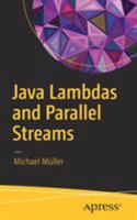 Java Lambdas and Parallel Streams 1484224868 Book Cover