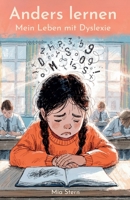 Anders lernen: Mein Leben mit Dyslexie (German Edition) B0GS9ZMGTJ Book Cover