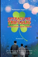 Operazione Trifoglio: La sfida di tre agenti segreti (Italian Edition) B0CDNMVSLF Book Cover