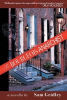 The Bourgeois Anarchist 1646625447 Book Cover