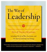 The Way of Leadership: Timeless Strategies for Success from Zen and Taoist Masters 1590306554 Book Cover