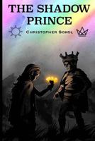 The Shadow Prince 1543248020 Book Cover