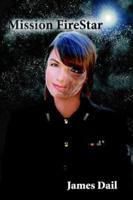 Mission Firestar 1418498106 Book Cover