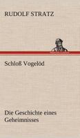 Schloß Vogelöd 8027311152 Book Cover