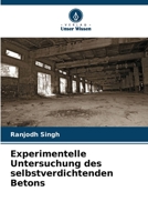 Experimentelle Untersuchung des selbstverdichtenden Betons 6205687119 Book Cover
