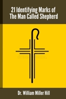 21 Identifying Marks of The Man Called Shepherd 1304109658 Book Cover
