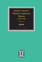 Surry County, N.C., Deed Books D, E and F, 1779-1797 0893085553 Book Cover