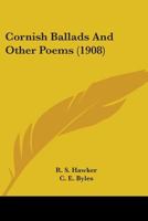 Cornish Ballads and Other Poems 1165095238 Book Cover