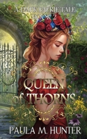 Queen of Thorns 1541095995 Book Cover