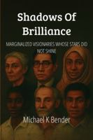 Shadows of Brilliance B0G3FP9X6K Book Cover