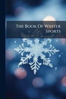 The Book Of Winter Sports 1245315722 Book Cover