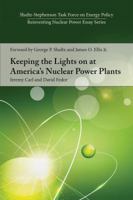 Keeping the Lights on at America’s Nuclear Power Plants 0817920951 Book Cover