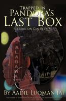 Trapped in Pandora's Last Box: A Street Life Pathodrama 1462012078 Book Cover