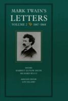 The Letters Of Mark Twain, Volume 2, 1867-1875 0520036697 Book Cover