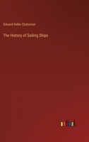 The History of Sailing Ships 3368246100 Book Cover