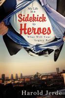 My Life as a Sidekick to Heroes 1615792031 Book Cover