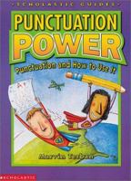 Punctuation Power: Punctuation and How to Use It (Scholastic Guides) 0590386743 Book Cover