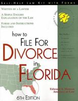 How to file for divorce in Florida: With forms (Take the law into your own hands) 1570713871 Book Cover