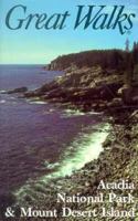 Great Walks of Acadia National Park and Mount Desert (Great Walks Ser. ; No. 1) 1879741008 Book Cover