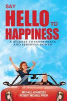 Say Hello to Happiness 0987232304 Book Cover