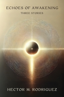 Echoes of Awakening 173555846X Book Cover