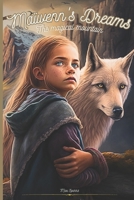 Maiwenn's dreams: The magical forest adventure B0C52CTJW5 Book Cover