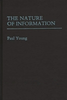 The Nature of Information 0275926982 Book Cover