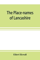 The place-names of Lancashire 9353897912 Book Cover