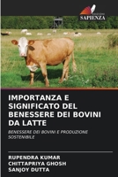 Importanza E Significato del Benessere Dei Bovini Da Latte (Italian Edition) 6207491289 Book Cover