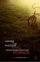 Gender and the Nuclear Family in Twenty-First-Century Horror 1137536772 Book Cover