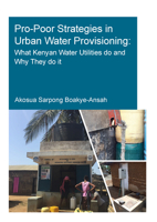 Pro-Poor Strategies in Urban Water Provisioning: What Kenyan Water Utilities Do and Why They Do It 0367705117 Book Cover