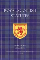 Royal Scottish Statutes B0DW6LR3HL Book Cover