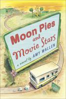 MoonPies and Movie Stars 0670038172 Book Cover