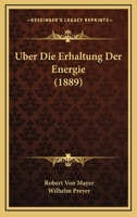 Uber Die Erhaltung Der Energie (1889) 1167524233 Book Cover