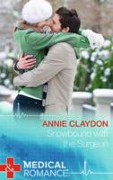 Snowbound with the Surgeon 0263908089 Book Cover