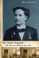 Dr. Mary Walker 0813546117 Book Cover