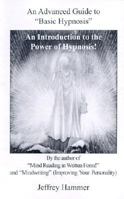 An Advanced Guide to basic Hypnosis! 0970271735 Book Cover