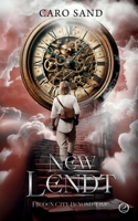 New Lendt - Hidden City Beyond Time: Urban Fantasy meets Historical Fantasy (NEW LENDT series Book 2) 3769356985 Book Cover