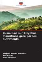 Kusmi Lac sur Zizyphus mauritiana géré par les nutriments (French Edition) 6208414555 Book Cover