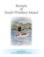 The Resorts of South Whidbey Island 0615844758 Book Cover